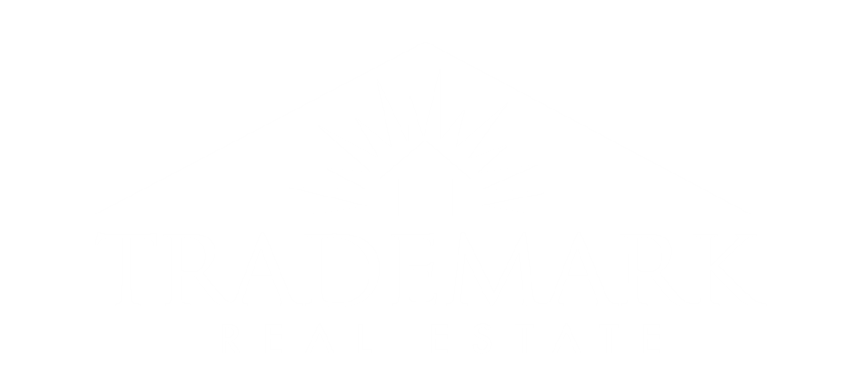 TRADEMARK REAL ESTATE     |     "Creating Results That Move You!"